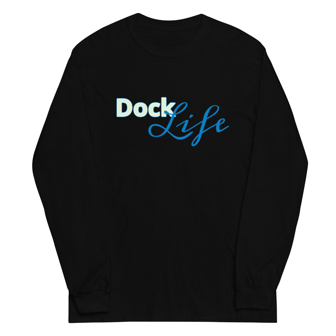 Dock life Long Sleeve Shirt
