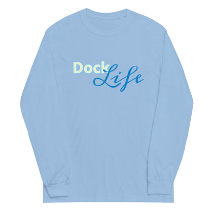 Dock life Long Sleeve Shirt
