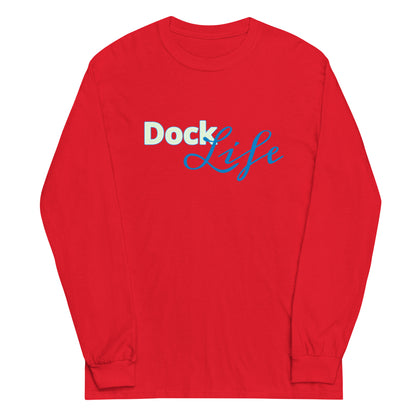 Dock life Long Sleeve Shirt
