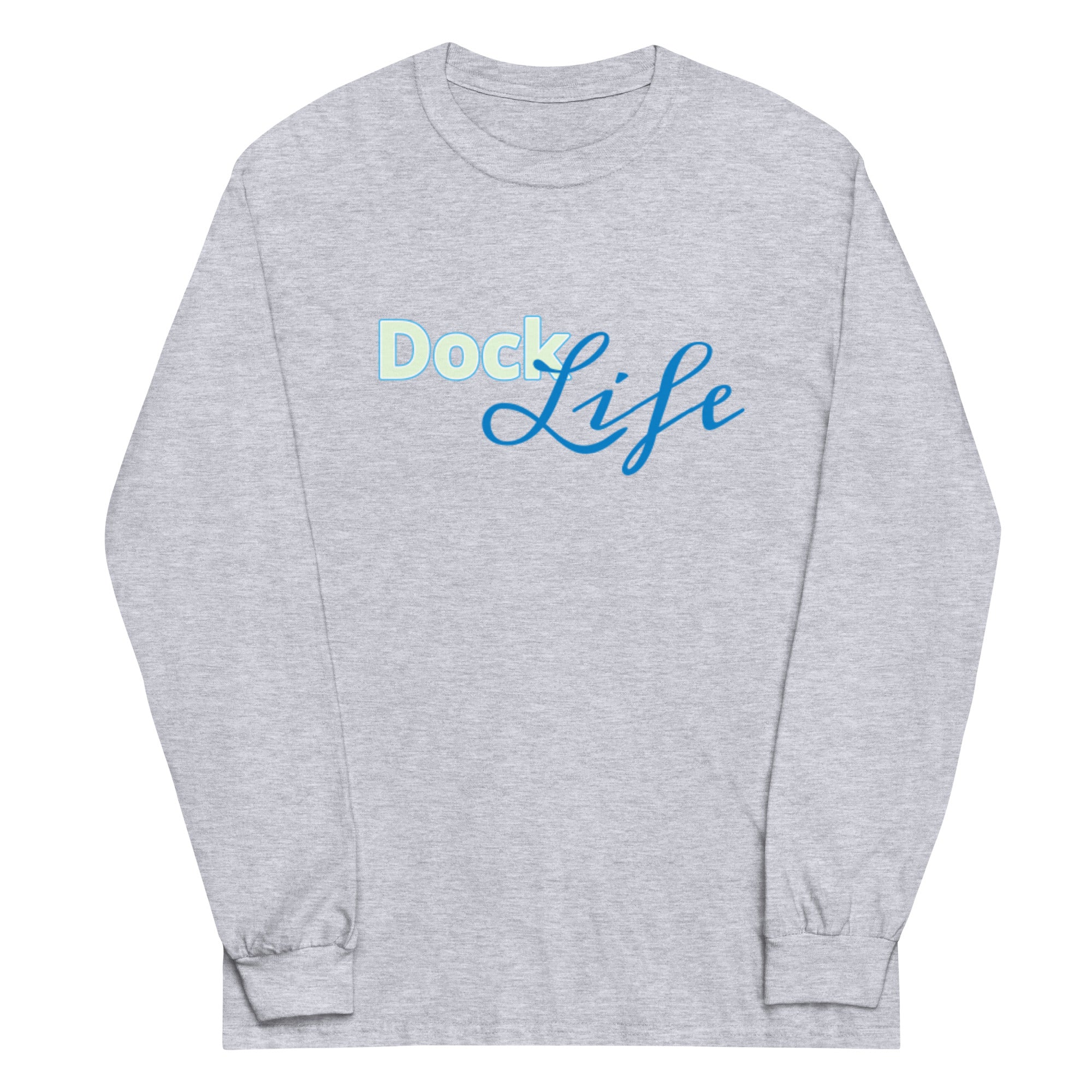 Dock life Long Sleeve Shirt
